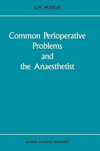 Паперова книга «Common Perioperative Problems and the Anaesthetist», автор Г. М. Вурлі - фото №1