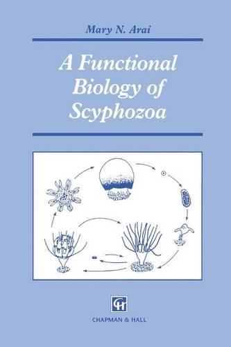 Бумажная книга «A Functional Biology of Scyphozoa», автор М. Н. Арай - фото №1
