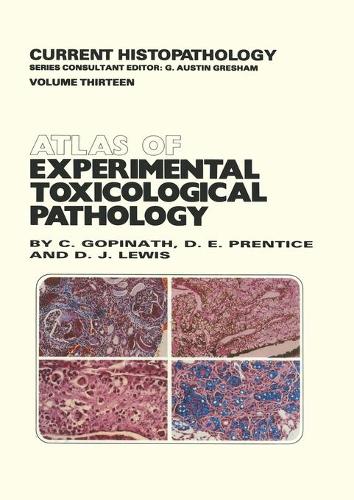 Паперова книга «Atlas of Experimental Toxicological Pathology», авторів К. Гопінатх, Д. Прентис, Д.Дж. Льюїс - фото №1