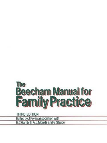 Паперова книга «The Beecham Manual for Family Practice», автор Джон Фрай - фото №1