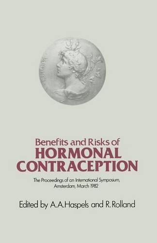 Паперова книга «Benefits and Risks of Hormonal Contraception: Has the Attitude Changed?», авторів А. А. Хаспелс, Р. Ролланд - фото №1