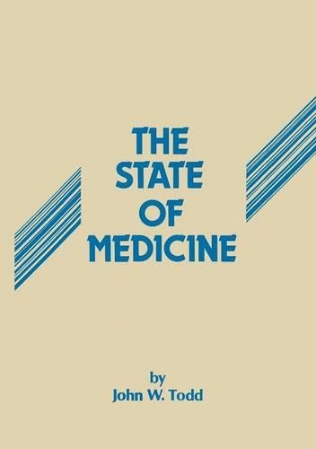Бумажная книга «The State of Medicine: A Critical Review», автор Дж. В. Тодд - фото №1