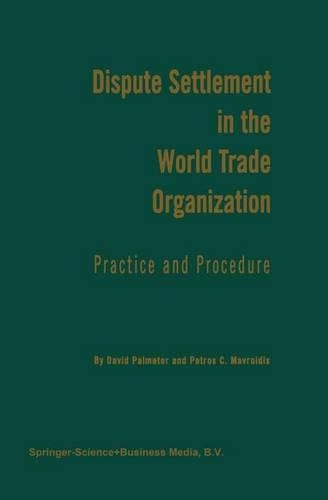 Паперова книга «Dispute Settlement in the World Trade Organization: Practice and Procedure», авторів Н. Девід Палметер, Петрос Мавроідіс - фото №1