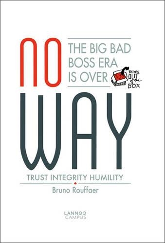 Бумажная книга «No Way: The Big Bad Boss Era is Over», автор Бруно Руффер - фото №1