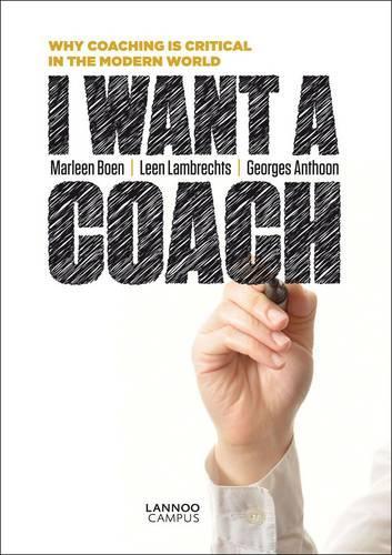 Бумажная книга «I Want a Coach», авторов Жорж Антуан, Лиен Ламбрехт, Марлин Боен - фото №1