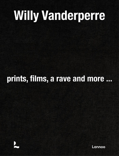 Паперова книга «Willy Vanderperre: Prints, films, a rave and more…», авторів Олександр Ф'юрі, Кеті Горин, Луїджі Віталі - фото №1