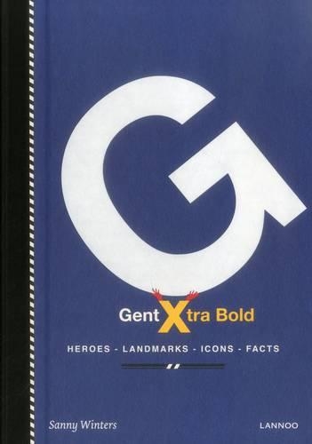 Паперова книга «Gent Xtra Bold: Heroes, Contrasts, Icons, Facts», автор Санні Вінтерс - фото №1