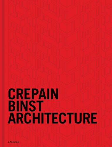 Бумажная книга «Crepain Binst Architecture», автор Люк Бинст - фото №1