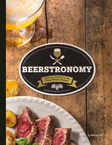 Паперова книга «Beerstronomy: Delicious Dishes From Belgium's Finest Brewers», автор Ерік Вердонк - фото №1