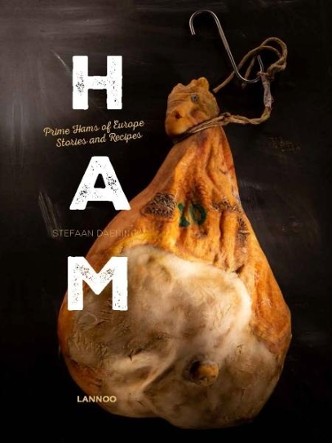 Паперова книга «Ham: Prime Hams of Europe Stories and Recipes», автор Стефан Денінк - фото №1