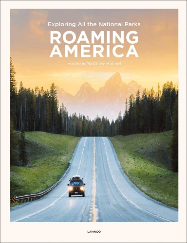 Паперова книга «Roaming America: Exploring All the National Parks», авторів Метью Хейнел, Рене Ганель - фото №1