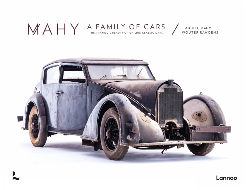 Бумажная книга «Mahy. A Family of Cars: The Tranquil Beauty of Unique Classic Cars», авторов Мишель Махи, Ваутер Равоенс - фото №1