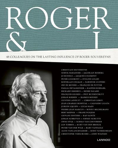 Паперова книга «Roger and I: 42 Chefs Talk About Their Mentor Roger Souvereyns», авторів Марк Деклерк, Віллем Асаерт - фото №1