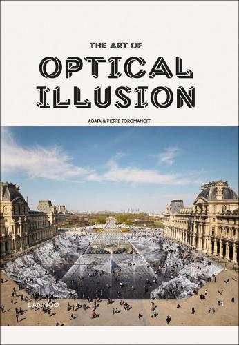 Бумажная книга «The Art of Optical Illusion», авторов Агата Тороманофф, Пьер Тороманофф - фото №1
