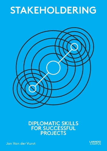 Бумажная книга «Stakeholdering: Diplomatic Skills for Successful Projects», автор Ян Ван дер Вурст - фото №1