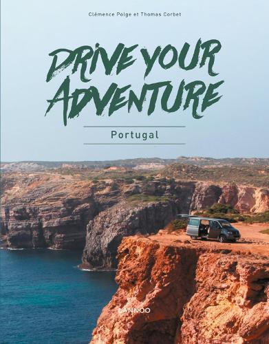 Паперова книга «Drive Your Adventure Portugal», авторів Клеманс Полж, Томас Корбет - фото №1