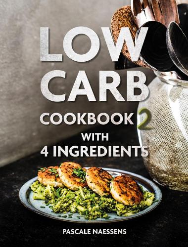 [object Object] «Low Carb Cookbook with 4 Ingredients 2», автор Паскаль Нессенс - фото №1
