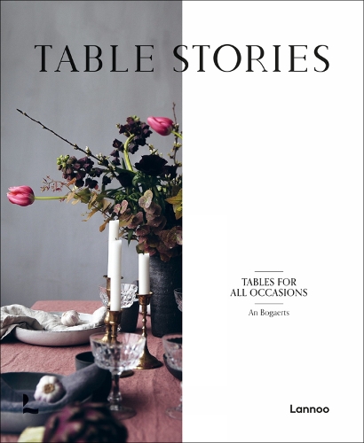 Бумажная книга «Table Stories: Tables for All Occasions», автор Ан Богаертс - фото №1