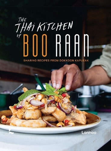 Паперова книга «The Thai Kitchen of Boo Raan: Sharing Recipes From Dokkoon Kapueak», автор Доккун Капуеак - фото №1