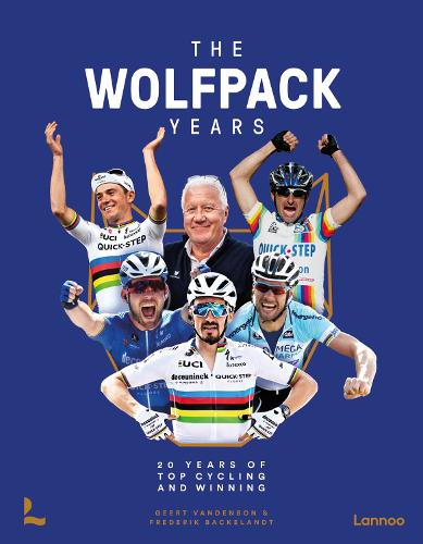 Бумажная книга «The Wolfpack Years: 20 years of top cycling and winning», авторов Фредерик Бакеландт, Геерт Ванденбон - фото №1
