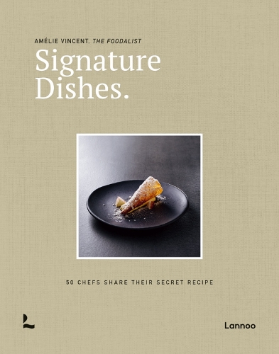 Бумажная книга «Signature Dishes.: 50 Chefs Share Their Secret Recipe», автор Амели Венсан - фото №1