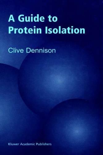 Паперова книга «A Guide to Protein Isolation», автор К. Деннісон - фото №1