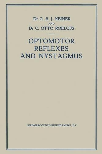 Бумажная книга «Optomotor Reflexes and Nystagmus: New Viewpoints on the Origin of Nystagmus», автор Марко Кайнер - фото №1