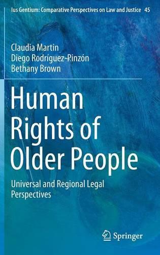Бумажная книга «Human Rights of Older People: Universal and Regional Legal Perspectives», авторов Бетани Браун, Клаудия Мартин, Диего Родригес-Пинсон - фото №1
