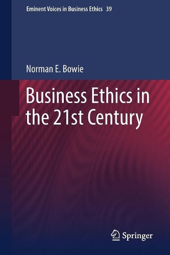 Бумажная книга «Business Ethics in the 21st Century», автор Норман Боуи - фото №1