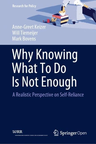 Бумажная книга «Why Knowing What To Do Is Not Enough: A Realistic Perspective on Self-Reliance», авторов Анн-Грит Кейзер, Марк Бовенс, Уилл Тимейер - фото №1