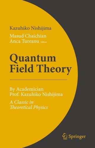 [object Object] «Quantum Field Theory: By Academician Prof. Kazuhiko Nishijima - A Classic in Theoretical Physics», автор Кадзухіко Нісідзіма - фото №1