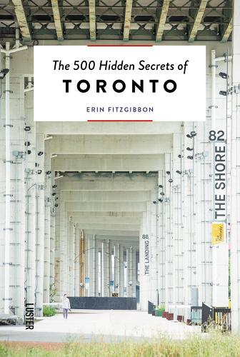 Паперова книга «The 500 Hidden Secrets of Toronto», автор Ерін ФіцГіббон - фото №1
