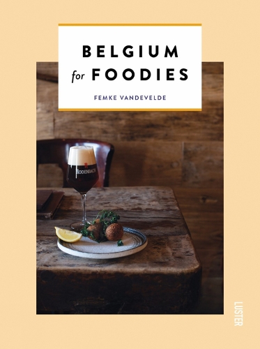 Паперова книга «Belgium for Foodies», автор Фемке Вандевельде - фото №1