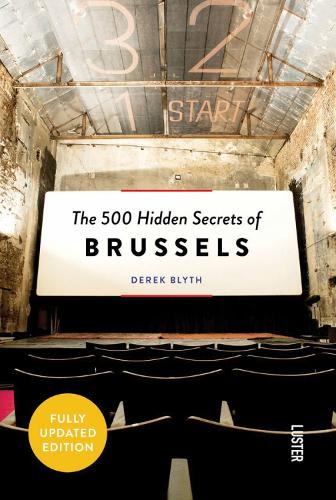 [object Object] «The 500 Hidden Secrets of Brussels», автор Дерек Блит - фото №1