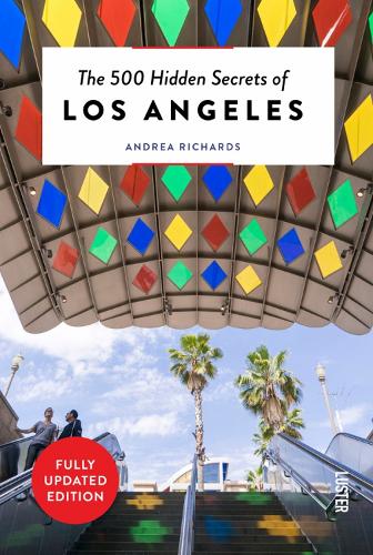 [object Object] «The 500 Hidden Secrets of Los Angeles», автор Андреа Ричардс - фото №1
