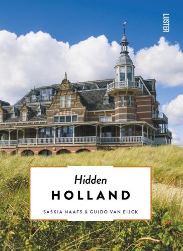 [object Object] «Hidden Holland», авторов Гвидо Ван Эйк, Саския Наафс - фото №1