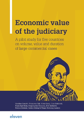 Паперова книга «Economic value of the judiciary: A pilot study for five countries on volume, value and duration of large commercial cases», авторів Керолайн Костелло, Діогу Лейтан Рекена, Ейлі Метьюз, Френк Егіл Холм, Франс ван Дейк, Ліна Гришкевич, Неріус Мейлутіс, Саскія Сікінг, Сільвія Джорджи, Віґґо Сторхауґ Ларсен - фото №1