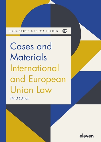 Паперова книга «Cases and Materials International and European Union Law», авторів Лана Саїд, Масума Шахід - фото №1