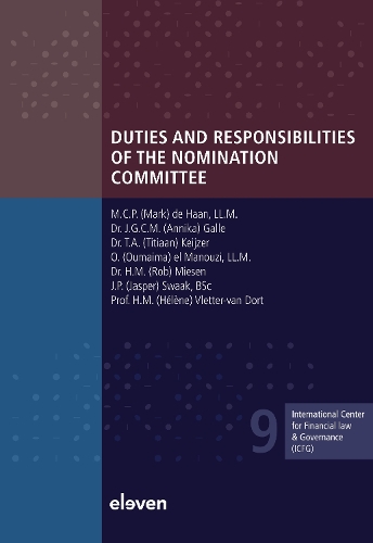 Паперова книга «Duties and Responsibilities of the Nomination Committee», авторів Анніка Галле, Джаспер Сваак, Марк де Хаан, Умайма ель Манузі, Тітіаан Кейзер, Влеттер-ван Дорт - фото №1
