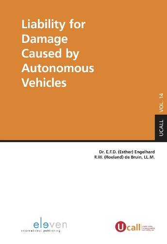 Бумажная книга «Liability for Damage Caused by Autonomous Vehicles», авторов Э Энгельхард, де Бруин - фото №1