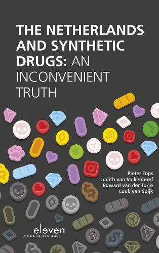 Паперова книга «The Netherlands and Synthetic Drugs: An Inconvenient Truth», авторів Едвард ван дер Торре, Джудіт ван Валькенхуф, Люк ван Спайк, Пітер Топс - фото №1