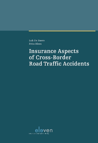 Паперова книга «Insurance Aspects of Cross-Border Road Traffic Accidents», авторів Фріц Бліс, Люк Де Баєре - фото №1