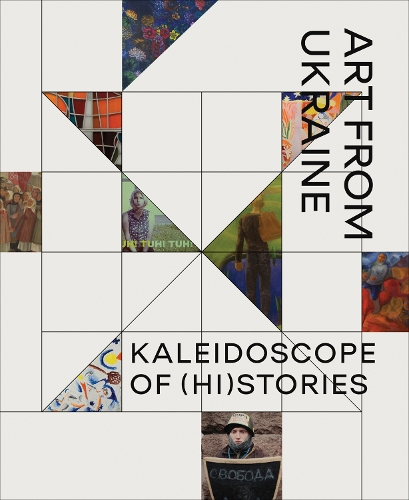 Бумажная книга «Kaleidoscope of (Hi)stories - Art from Ukraine» - фото №1