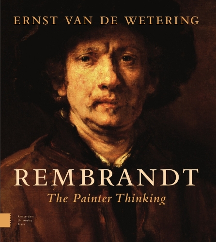 Бумажная книга «Rembrandt. The Painter Thinking», автор Эрнст ван де Ветеринг - фото №1