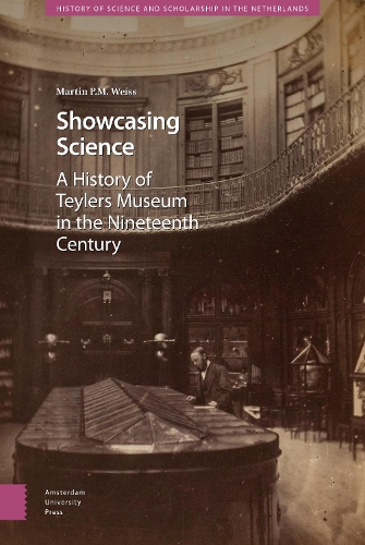 Бумажная книга «Showcasing Science: A History of Teylers Museum in the Nineteenth Century», автор Мартин Вайс - фото №1