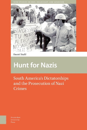 Бумажная книга «Hunt for Nazis: South America's Dictatorships and the Prosecution of Nazi Crimes», автор Даниэль Шталь - фото №1