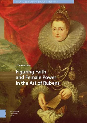Бумажная книга «Figuring Faith and Female Power in the Art of Rubens», автор Дж. Ванесса Лайон - фото №1