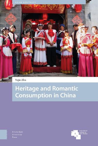 Паперова книга «Heritage and Romantic Consumption in China», автор Юдзіе Чжу - фото №1