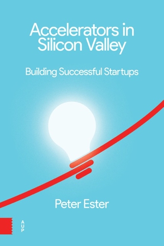 Бумажная книга «Accelerators in Silicon Valley: Building Successful Startups», автор Питер Эстер - фото №1