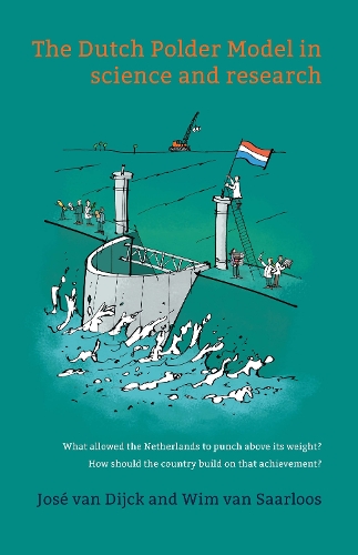 Паперова книга «The Dutch Polder Model in science and research», авторів Хосе ван Дейк, Вім ван Саарлус - фото №1